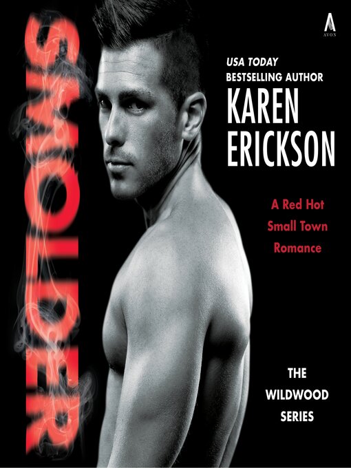 Title details for Smolder by Karen Erickson - Available